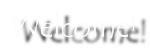 Welcome!